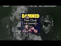 How The Damned Beat the Pistols at Their Own Game | New British Canon