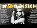 Los Mejores Hits De Los Años 80 En Inglés - Éxitos Legendarios De Los 80 En Inglés (Retromix 80s)