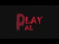 Play Pal trailer