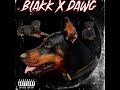 Blakk x Dawg - BlakkAzz Jarvo (Official audio)