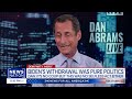 Abrams: Biden’s withdrawal wasn’t the 'selfless act' some on the left claim it be | Dan Abrams Live