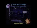 The Jesters. Really? FNAF Sun/Moon/Reader Fanfic 