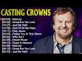 C A S T I N G C R O W N S Greatest Hits ~ Top Christian Worship Songs