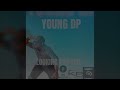YoungDP  -  Looking For You  Soca 2023