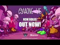 Among Us - New Roles Trailer - Nintendo Switch