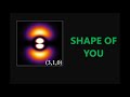 Ed Sheeran - Shape of You (With Lyrics & Science)