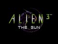 Alien3 The Gun [エイリアン３・ザ・ガン] - Unused 3 (1 hour extended)