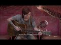 The last of us 2 - Ellie joue Get lucky (Daft punk, Nile Rodgers & Pharrell Williams)