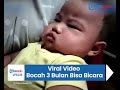 Viral Video Bocah 3 Bulan Bisa Bicara dan Jawab Pertanyaan sang Ibu, Begini Pengakuan Orangtuanya