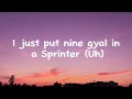 Central Cee & Dave - Sprinter(Lyrics) The mandem too inconsiderate five-star hotel smokin' cigarette