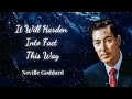 It Will Harden Into Fact This Way - Neville Goddard