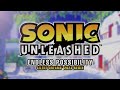 Sonic Unleashed - Endless Possibility | Silent Dreams' 2023 Remix