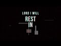Rest In You - Official Lyric Video