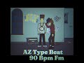 AZ Type Beat 90 Bpm Fm