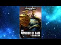 Warhammer 40k Audio The Armour Of Fate By Guy Haley