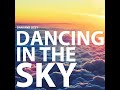Dancing in the Sky