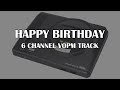 [VOPM] Happy Birthday
