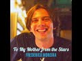 To My Mother From the Stars - Single