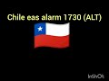 Chile eas alarm 1730 (ALT) @Alarmas_del-mundo