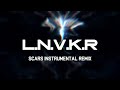 L.N.V.K.R - SCARS INSTRUMENTAL REMIX [DRILL]