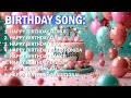 Birthday Playlist 2024 | Best Happy Birthday Song Remix | All the Best on Your Special Day