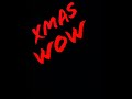 XMAS WoW