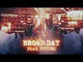 Offset & Future - Broad Day (Official Audio)