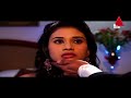 Adaraya Gindarak (ආදරය ගින්දරක්) | Part 01 | Sirasa TV