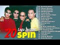SPIN Full Album Hits Kenangan Abadi 90an - 2000an| Koleksi Lagu Malaysia Lama Populer Sepanjang Masa