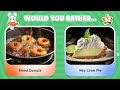 Would You Rather...? HOT or COLD Food Edition 🔥❄️ Daily Quiz