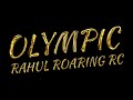 Olympic - Rahul Roaring RC