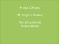 (Play along) Frogus Colossus - 