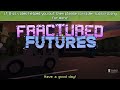 How to Save the World!!! | Fractured Futures | Roblox