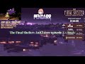 Pendarr Live @ The Final Shelter: AniCLover episode 2.x finale (06/25/21)