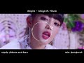 Empire - Wengie Ft. Minnie【Siderea & bee.u】