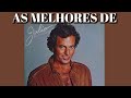 As Melhores de Julio Iglesias (Anos 70 e 80)