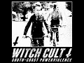 Witch Cult - South-Coast Powerviolence [2011]