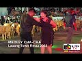 MEDLEY CHA CHA ; LAOANG TOWN FIESTA 2023 @K-liteTV