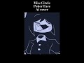 Miss Circle Poker Face Ai cover