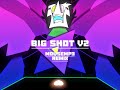 BIG SHOT V2 (Deltarune Remix)