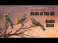 Introduction to Birds of the air by John Frost | Audio Book