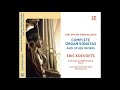 Complete Sonatas for Organ and other works Carl Philipp Emanuel Bach - Eric Koevoets, organ