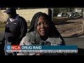 Police have made a major drug bust in Randburg
