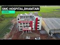 SMC HOSPITAL UNDER CONSTRUCTION 2