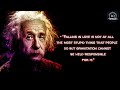 Albert Einstein's Life Lessons Men Learn Too Late In Life||Life Lessons quotes 💚