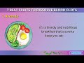Best Fruits to Dissolve Blood Clots!