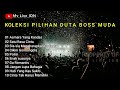 KOLEKSI LAGU PILIHAN DUTA BOSS MUDA