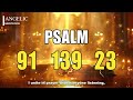 [🙏NIGHT PRAYER!] PSALM 91 PSALM 139 PSALM 23 THE MOST POWERFUL PRAYERS TO CHANGE YOUR LIFE