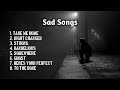 sad songs 2024