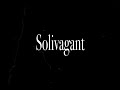 Solivagant Trailer One | 2024